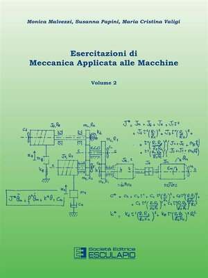 cover image of Esercitazioni di Meccanica Applicata alle Macchine Volume2